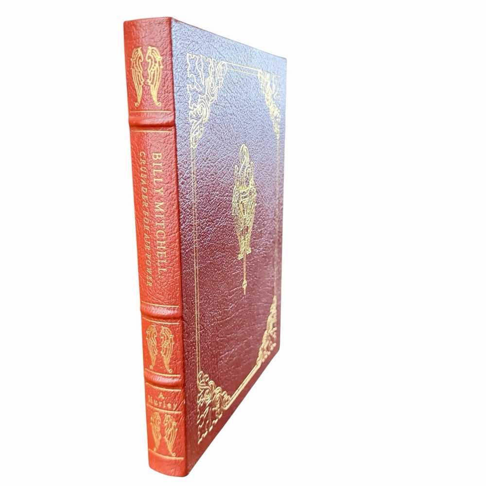 Easton Press Military History Billy Mitchell by Alfred F Hurley NEAR MINT WN